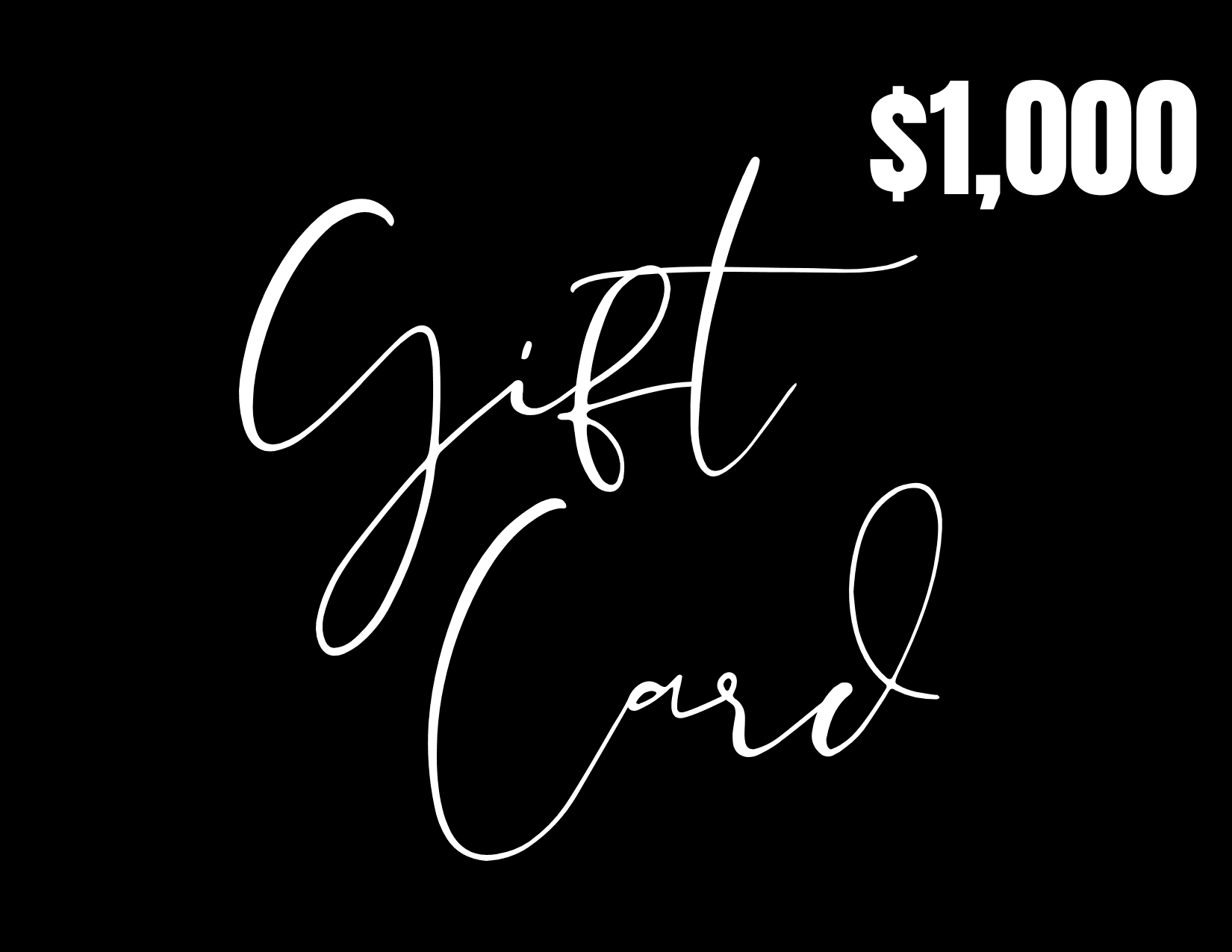 Gift Card - One Thousand